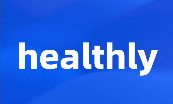 healthly