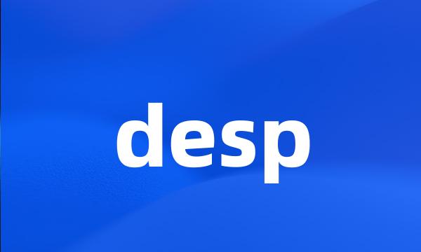 desp