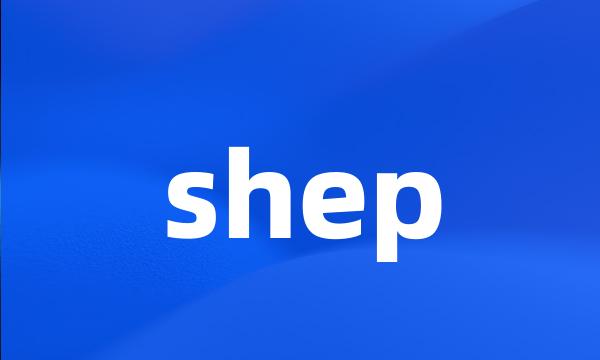 shep