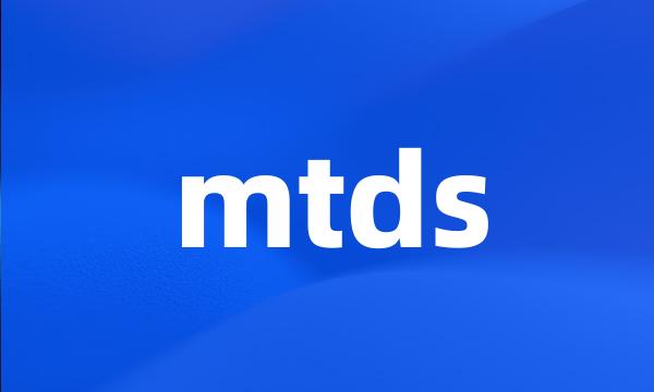 mtds