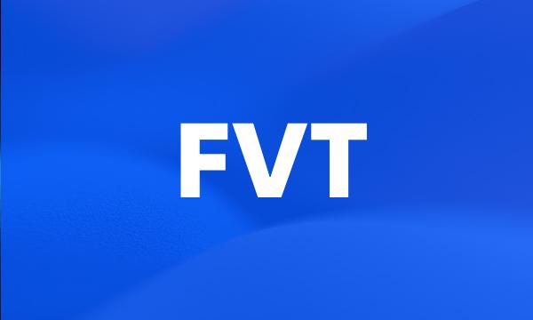 FVT