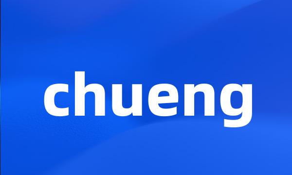 chueng