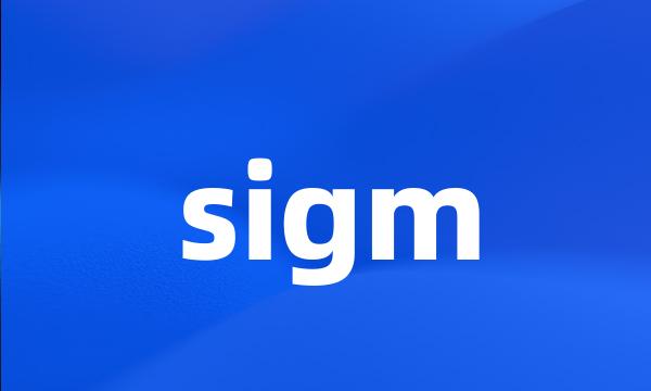 sigm