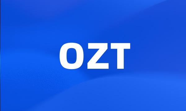 OZT