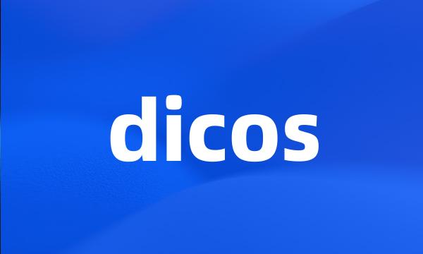 dicos