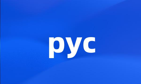 pyc