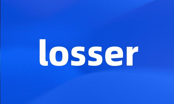 losser