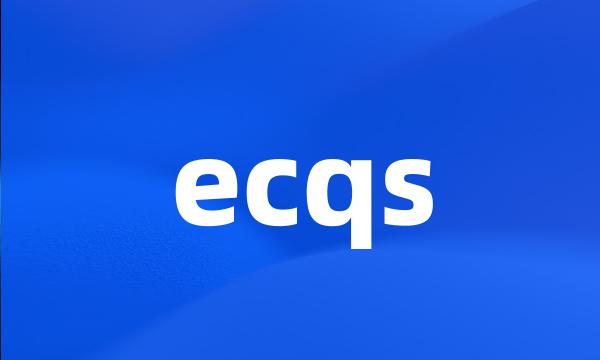 ecqs