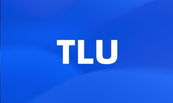 TLU