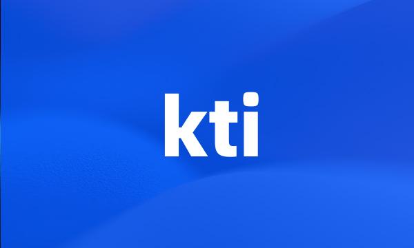 kti