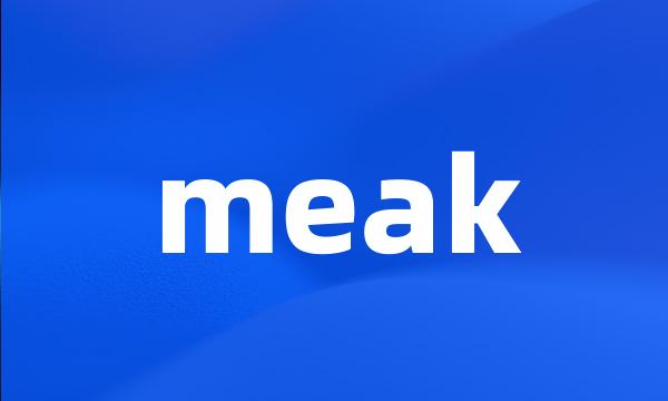 meak