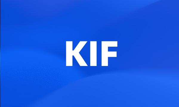 KIF