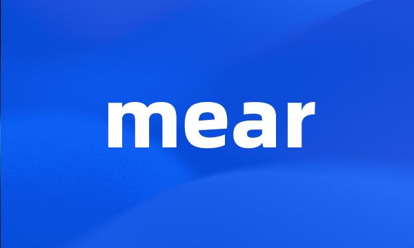 mear