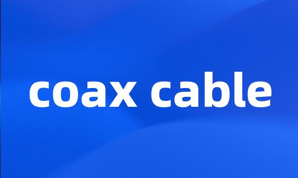 coax cable