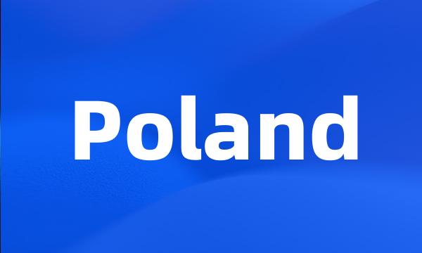 Poland