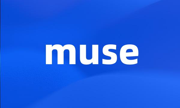 muse