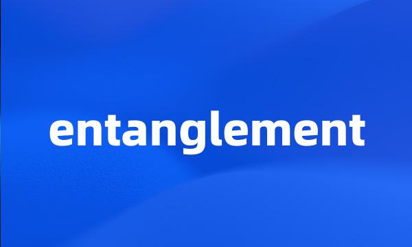 entanglement