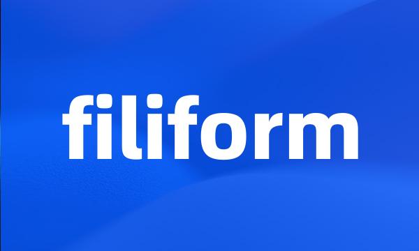 filiform