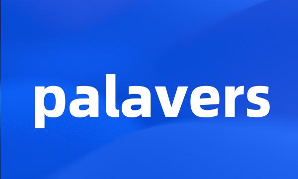 palavers