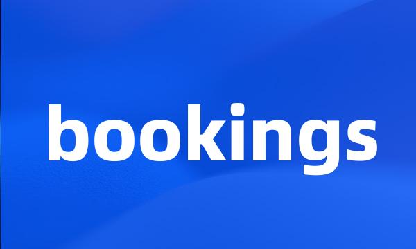 bookings