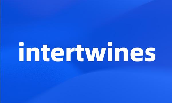 intertwines