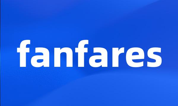 fanfares