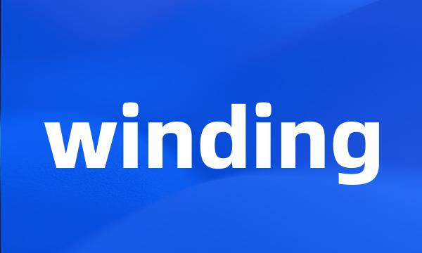 winding