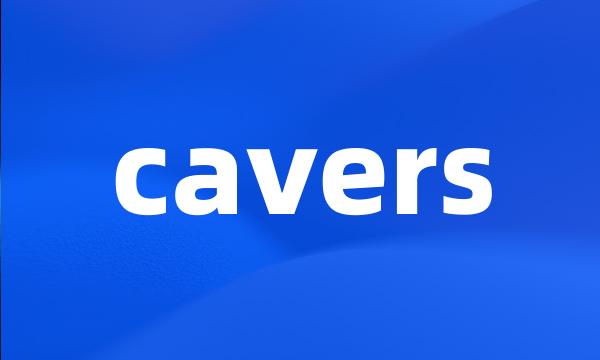 cavers