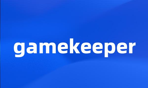 gamekeeper