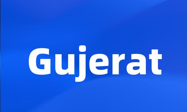 Gujerat