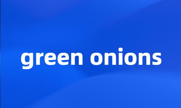 green onions