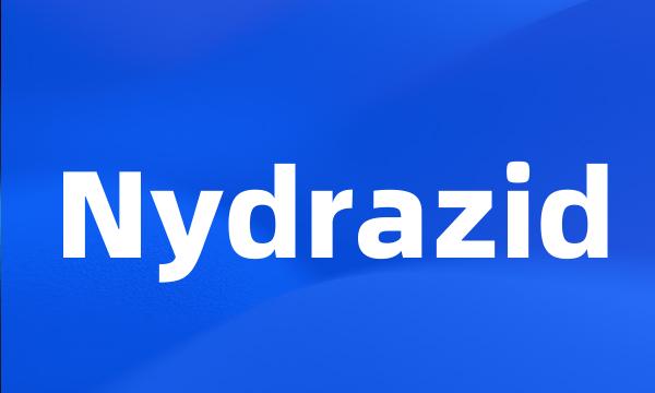 Nydrazid