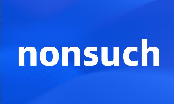 nonsuch