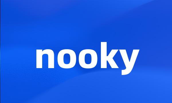 nooky