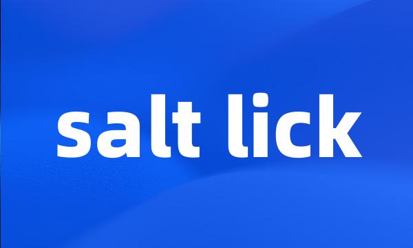 salt lick