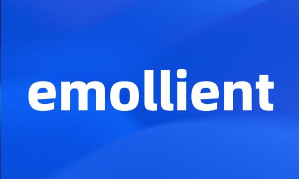 emollient