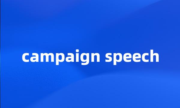 campaign speech