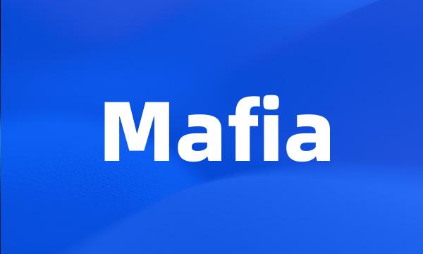 Mafia