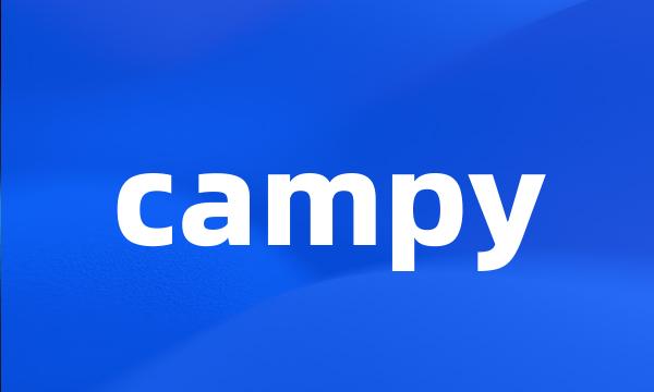 campy