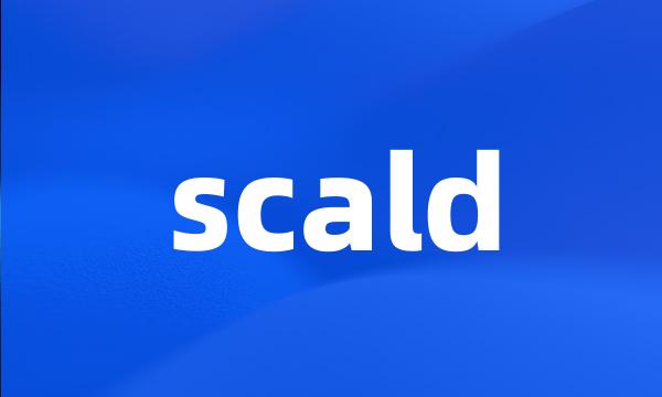 scald