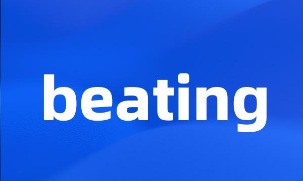 beating