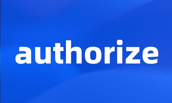 authorize