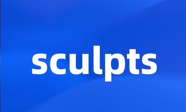 sculpts