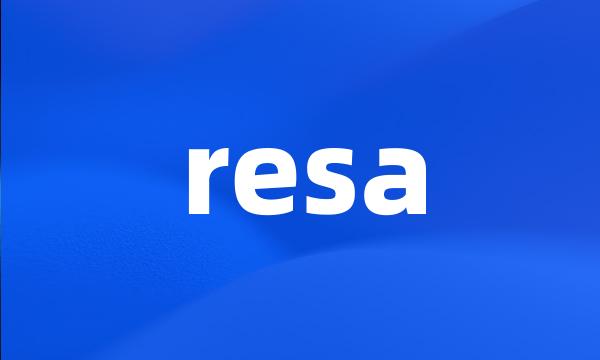 resa