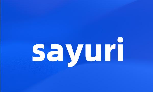 sayuri