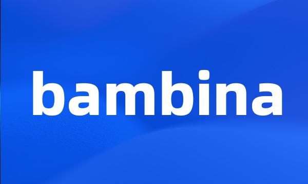 bambina