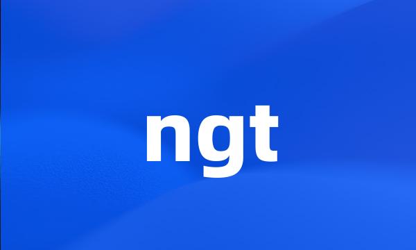 ngt