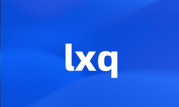 lxq