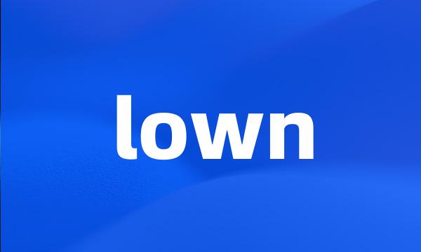 lown