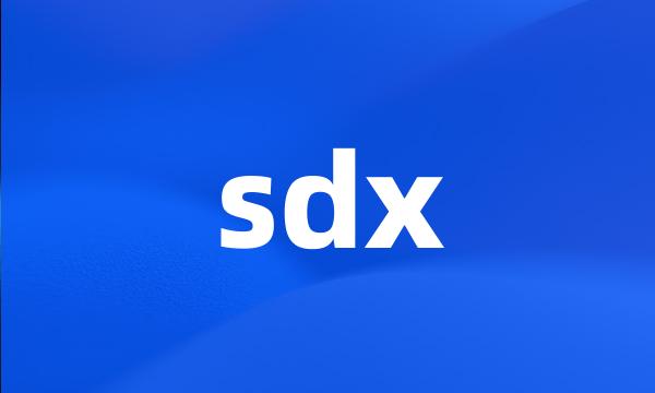 sdx